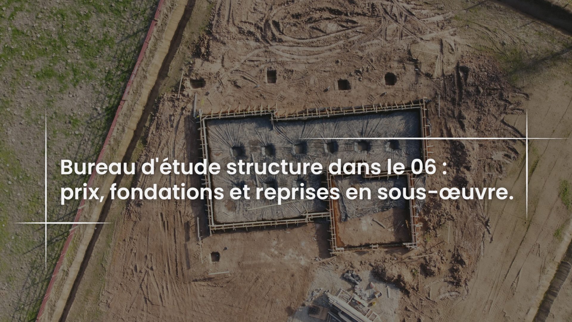 Blog Bureau d etude structure dans le 06 - prix fondations et reprises en sous-oeuvre-100