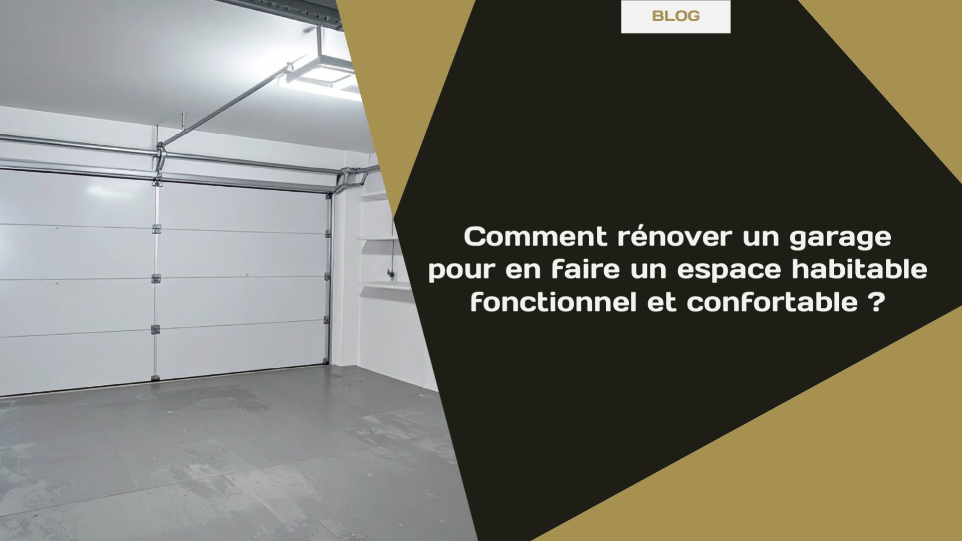 Blog Comment rénover un garage pour en faire un espace habitable fonctionnel et confortable --100