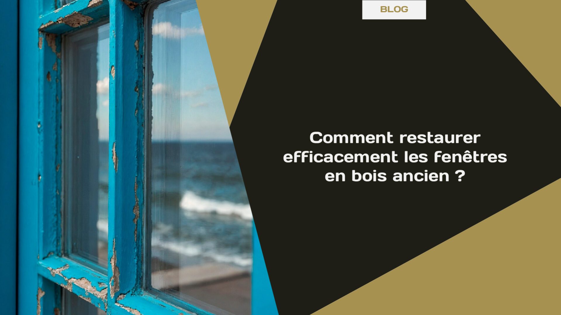 Blog Comment restaurer efficacement les fenêtres en bois ancien --100