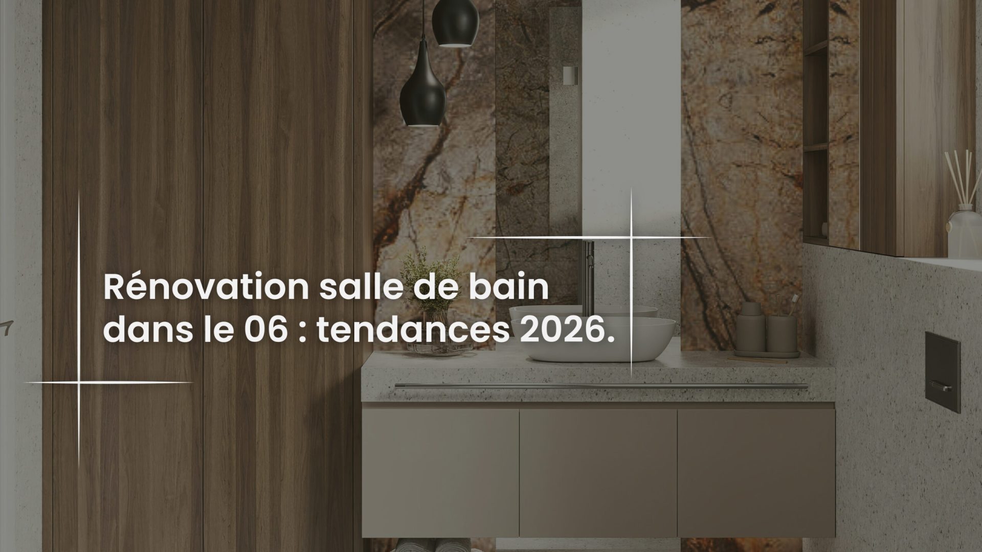 Blog Rénovation salle de bain dans le 06 - tendances 2026PIZZA