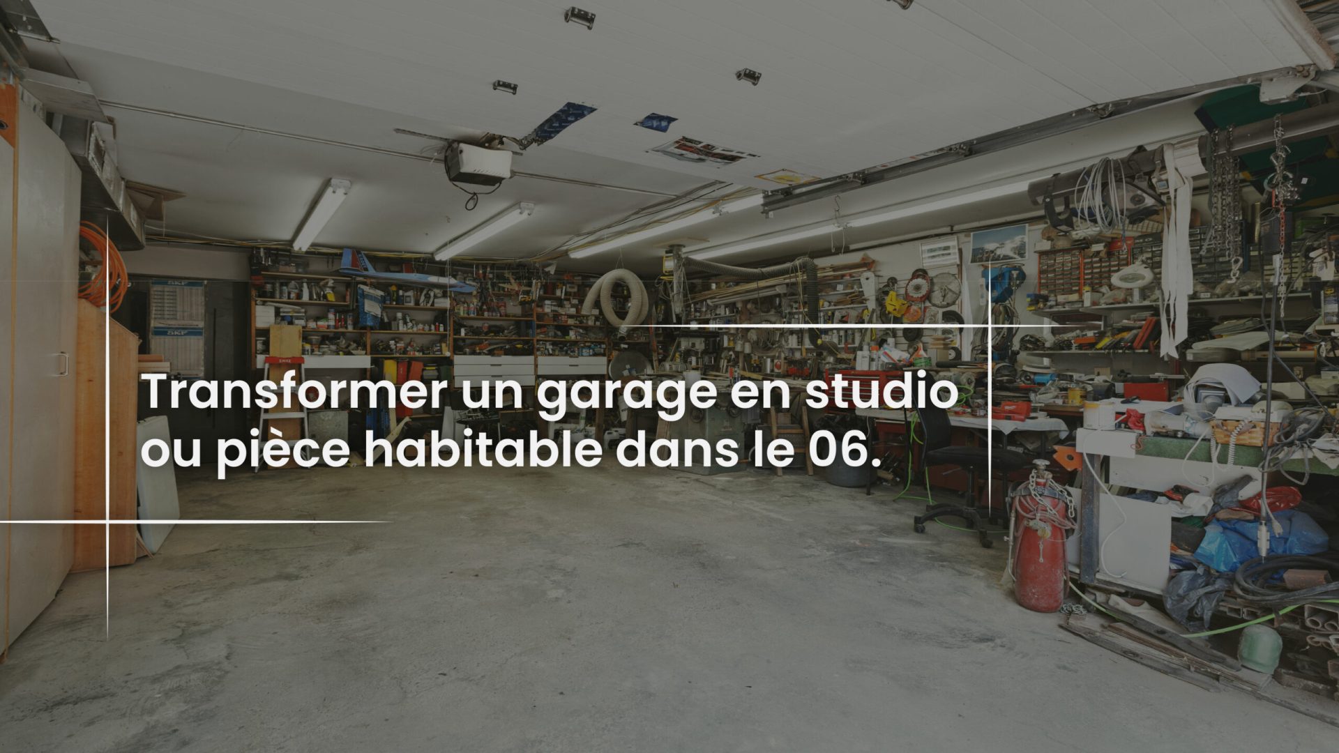 Blog Transformer un garage en studio ou pièce habitable dans le 06PIZZA